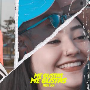 Me Gustas (Explicit)