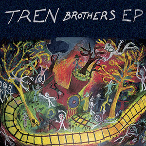 Tren Brothers EP