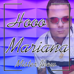 Ho Mariana (Explicit)