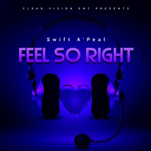 Feel So Right (Explicit)