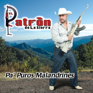 Pa' Puros Malandrines (Explicit)