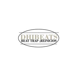 Reinicios, beats trap (Explicit)