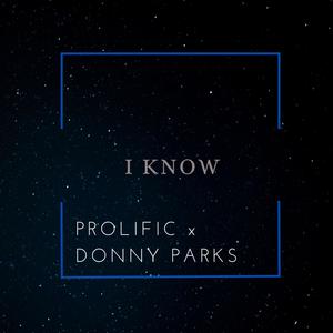I Know (Explicit)