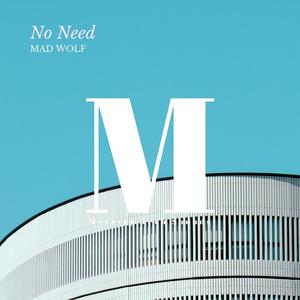 No Need (Original Mix)