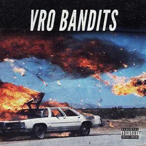 Vro Bandits (feat. Vro4k & Gamdevii) (Explicit)