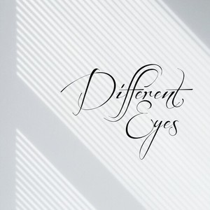 Different Eyes (Explicit)