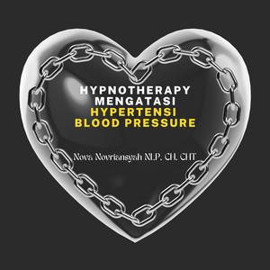 Hypnotherapy Mengatasi Hypertensi Blood Pressure