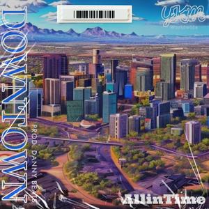 Downtown (Explicit)