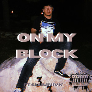 On My Block (Explicit)