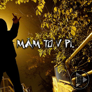 Mám to v pí.. (Explicit)