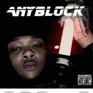 Anyblock (feat. 5ame) [Explicit]