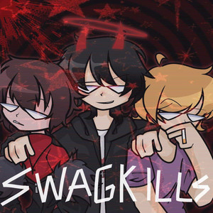 swagkills (Explicit)