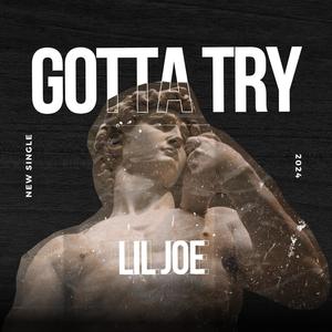 Gotta Try (Explicit)