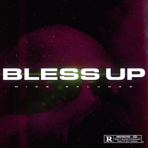 Bless Up (Explicit)
