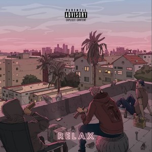 Relax (2/5) (Explicit)