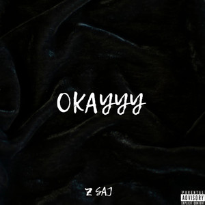 Okayyy (Open Verse) [Explicit]