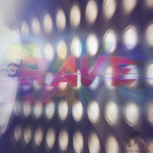 Rave