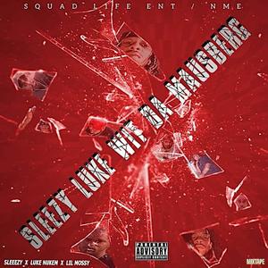 GANGSTA ***** (feat. Sleezy & Luke Nukem) (Explicit)