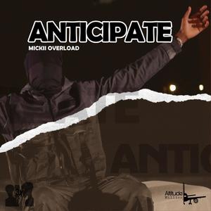 Anticipate (Explicit)