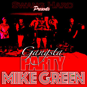 Gangsta Party (Explicit)