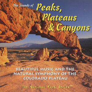 The Sounds of Peaks, Plateaus & Canyons