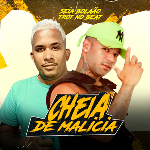 Cheia de Malicia (Explicit)