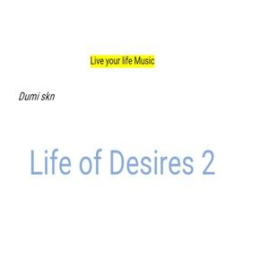 Life of Desires 2