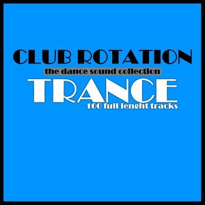 Club Rotation: Trance