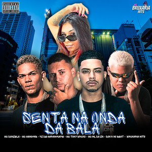 Senta na Onda da Bala (Explicit)