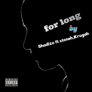 For Long (feat. Stoner & Krugah)