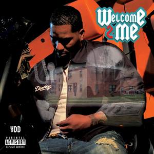 WELCOME 2 ME (Explicit)