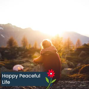 Happy Peaceful Life