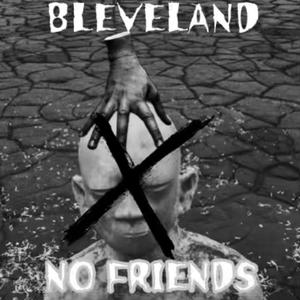 No Friends (Explicit)