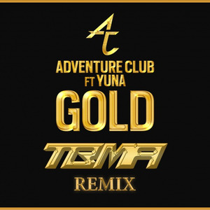 Gold (TBMA Remix)