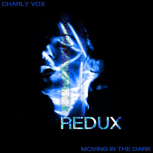 Moving in the Dark (Wolf X Remix)