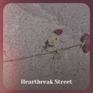 Heartbreak Street