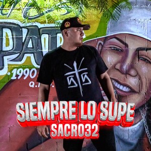 Siempre Lo Supe (Explicit)