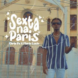 Sexta na Paris (feat. Flavio Lucio)