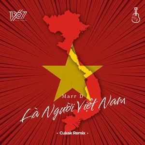 Là Người Việt Nam (1 9 6 7 Remix TikTok)