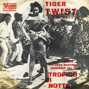 Tiger Twist (Dalla Colonna Sonora Tropico Di Notte)