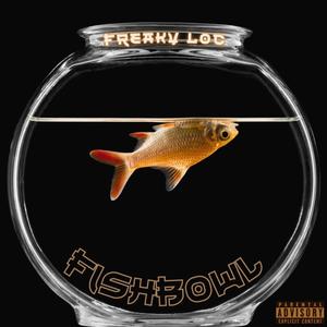 FishbowL (Explicit)