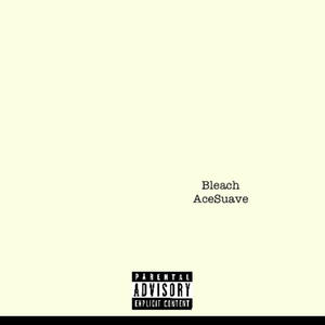 Bleach (Explicit)