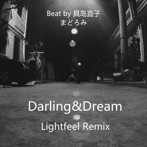 Darling&Dream Remix