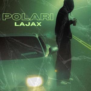 POLARI (feat. Lajax)