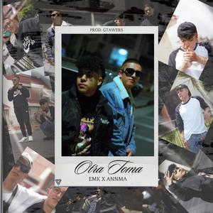 OTRA TOMA (feat. Annma) (feat. ANMMA)