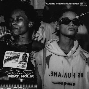 Came From Nothing (Explicit)