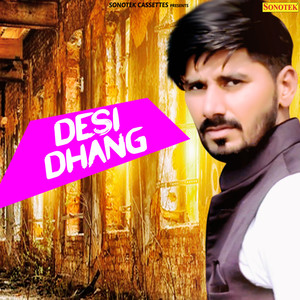 Desi Dhang - Single