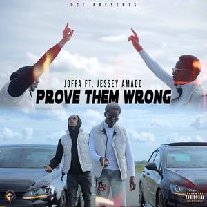 Prove Them Wrong (Explicit)