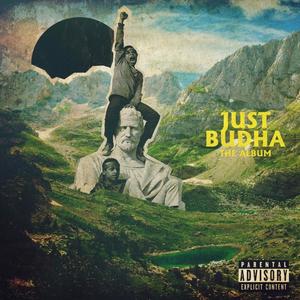 Just Budha (Revisited) [Explicit]