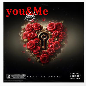 You & Me (Explicit)